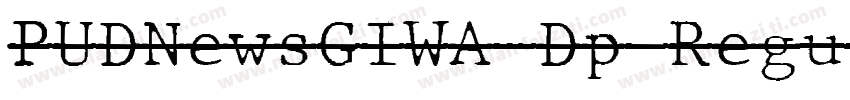PUDNewsGIWA-Dp Regul字体转换